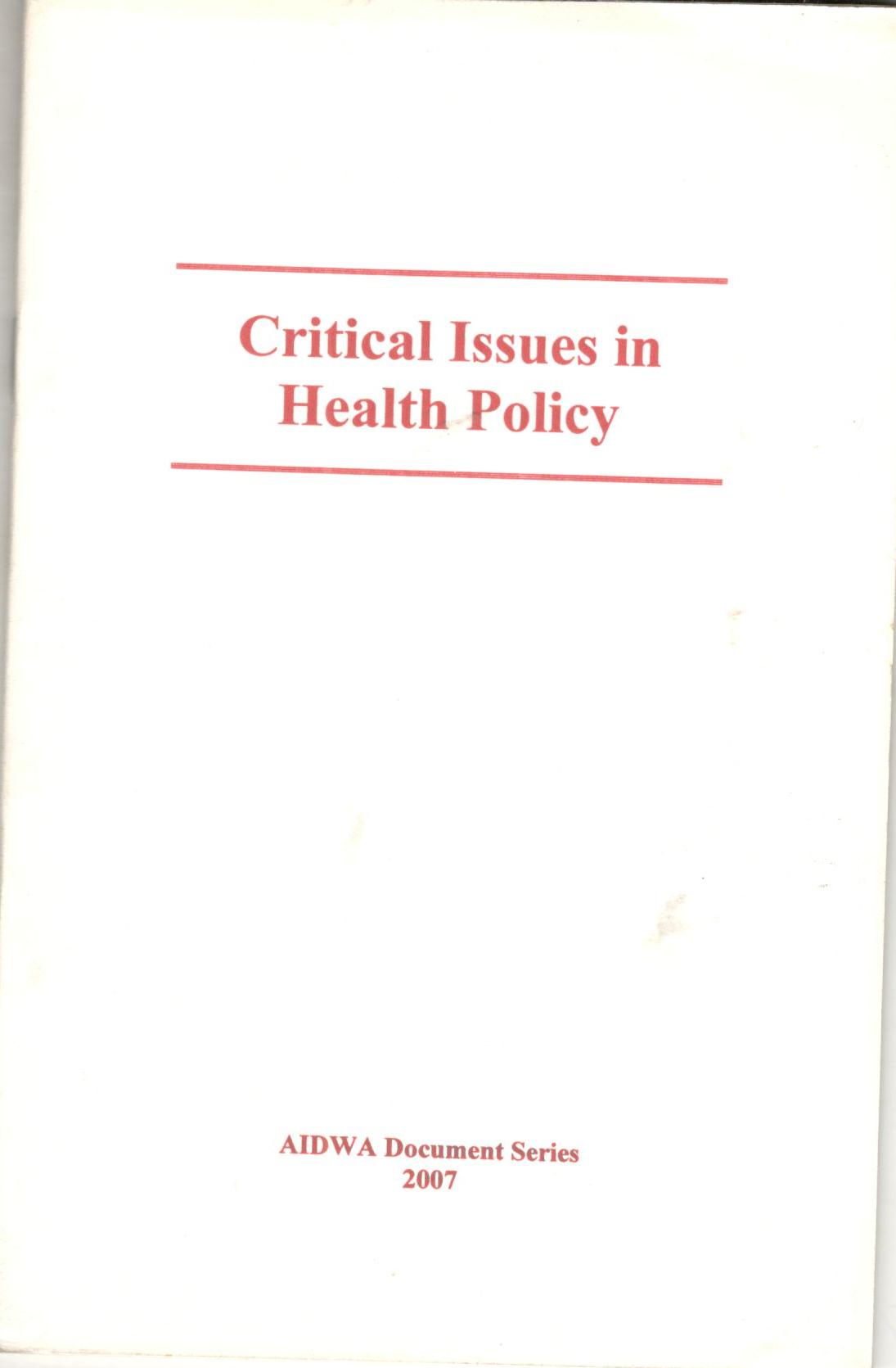Critical Issues in Health Policy 