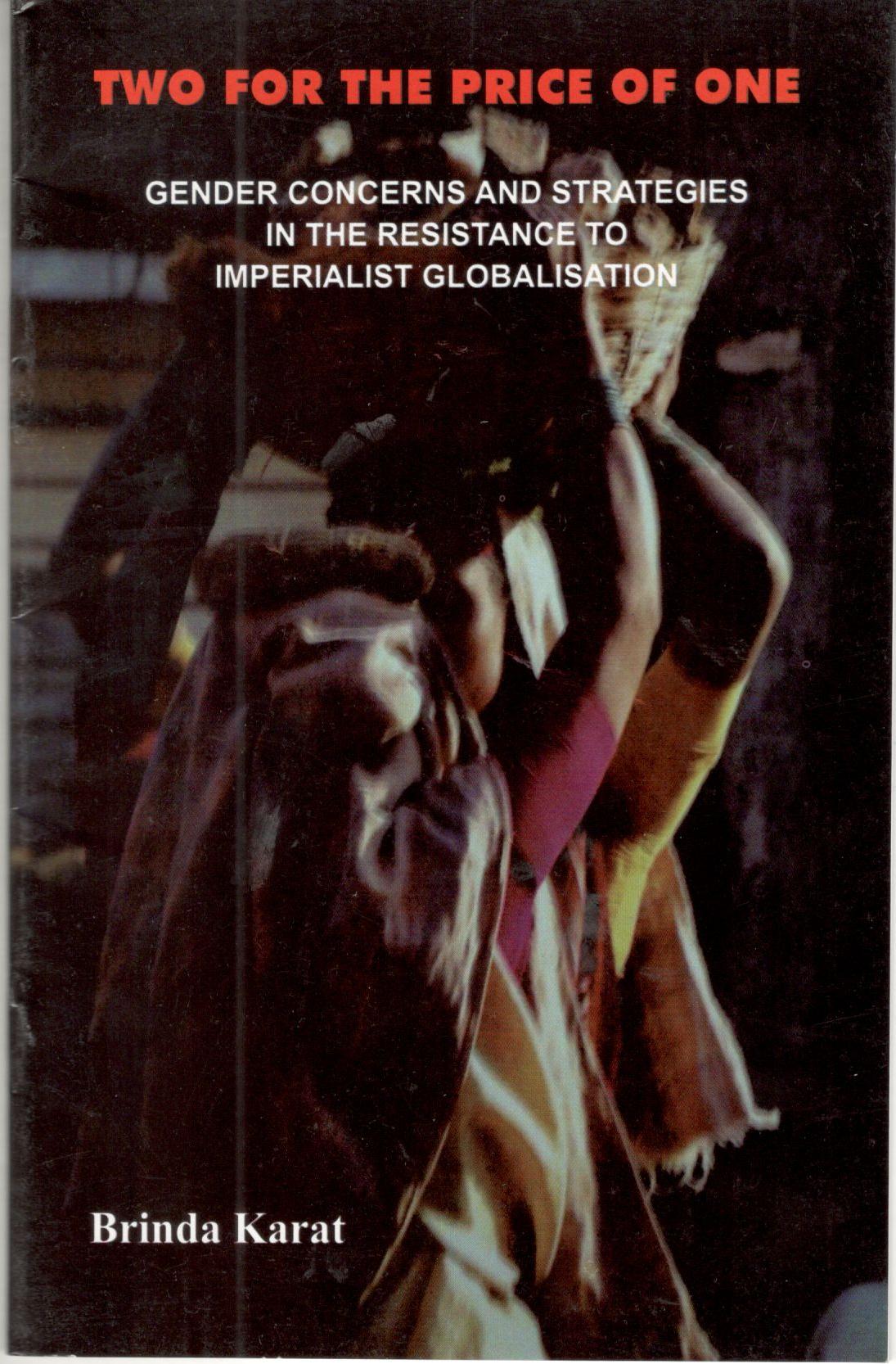 GENDER CONCERNS AND STRATEGIES IN THE RESISTANCE TO IMPERIALIST GLOBALISATION